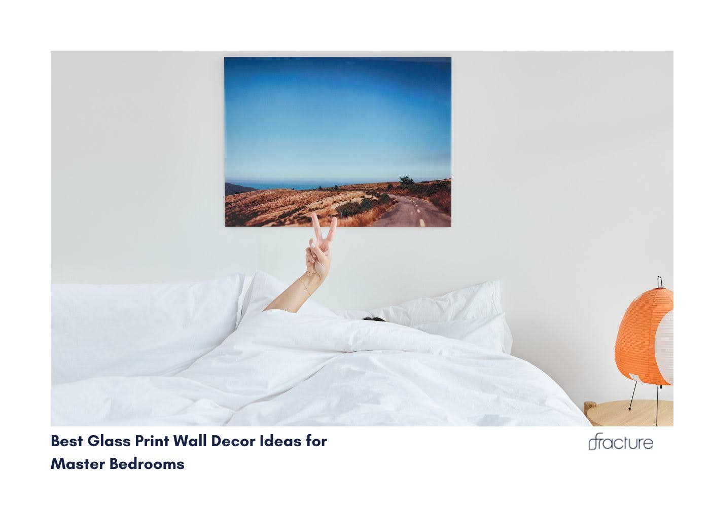 Best Glass Print Wall Decor Ideas for Master Bedrooms