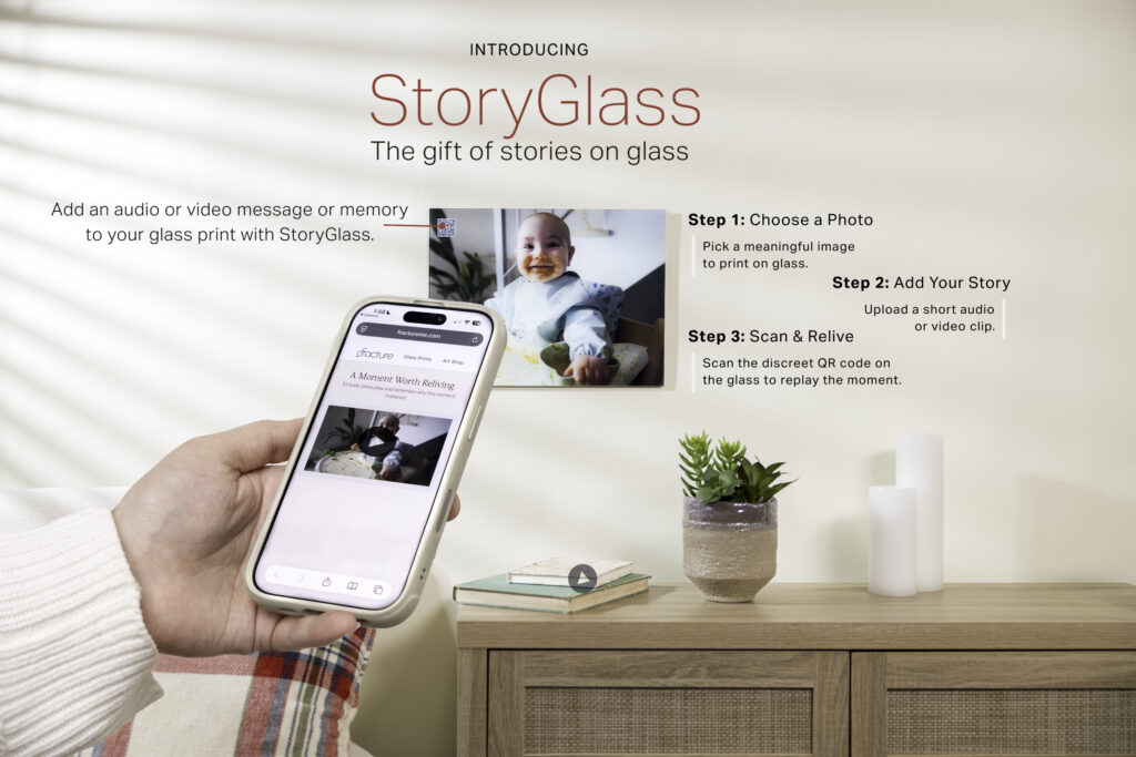 Introducing: StoryGlass—the best way to make a personalized photo gift even more personal.
Step 1: Choose a Photo
Step 2: Add Your Story
Step 3: Scan and Relive